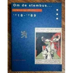 Om de stembus Verkiezingsaffiches 1918-1989 Elzinga & Voer