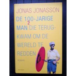 Jonas Jonasson - De 100 jarige man die uit het raam klom en