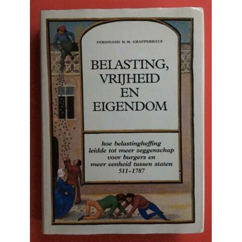 Belasting vrijheid en eigendom tussen 511-1787 / 1989