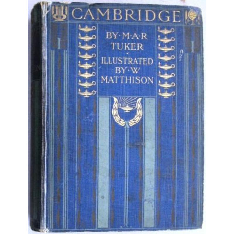 Cambridge 1907 Tuker (tekst) & Matthison (ill) Engeland