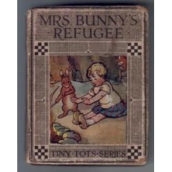 Tiny Tots Sieries Mrs. Bunny's Refugee