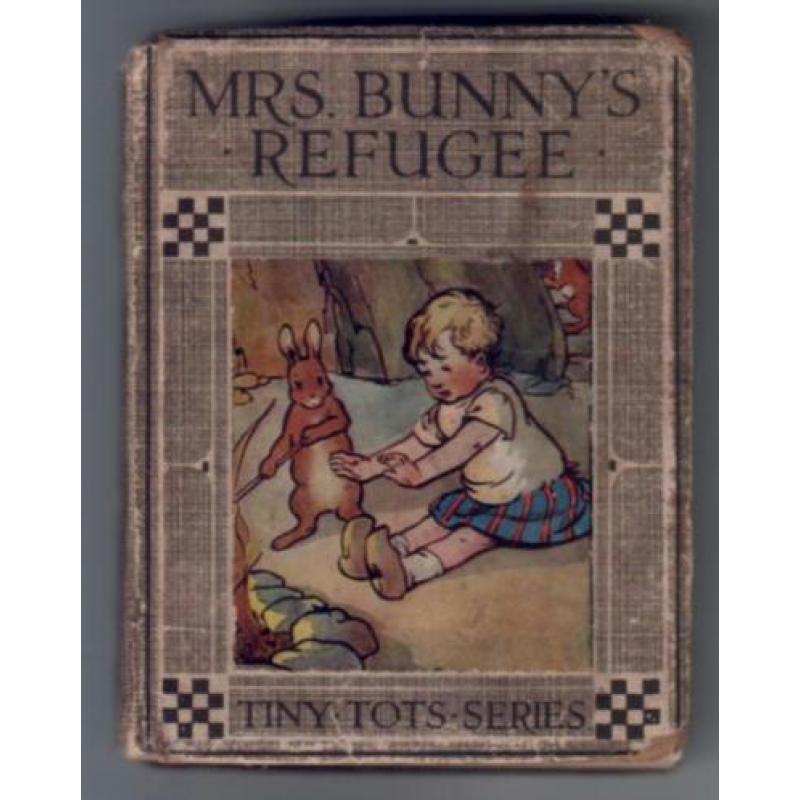 Tiny Tots Sieries Mrs. Bunny's Refugee